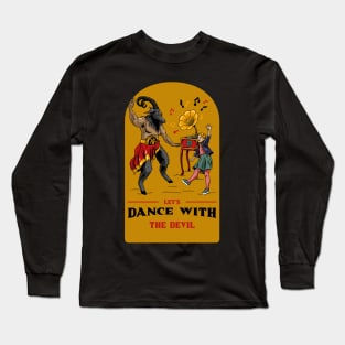 Funny Retro "Let's Dance With The Devil" Parody Long Sleeve T-Shirt